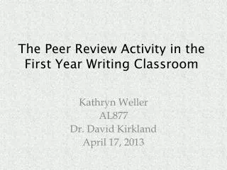The Peer Review Activity in the First Year Writing Classroom