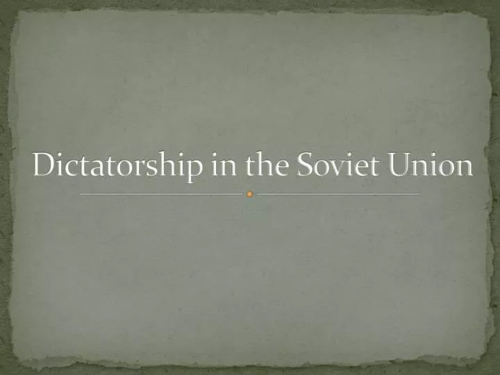 dictatorship in the soviet union