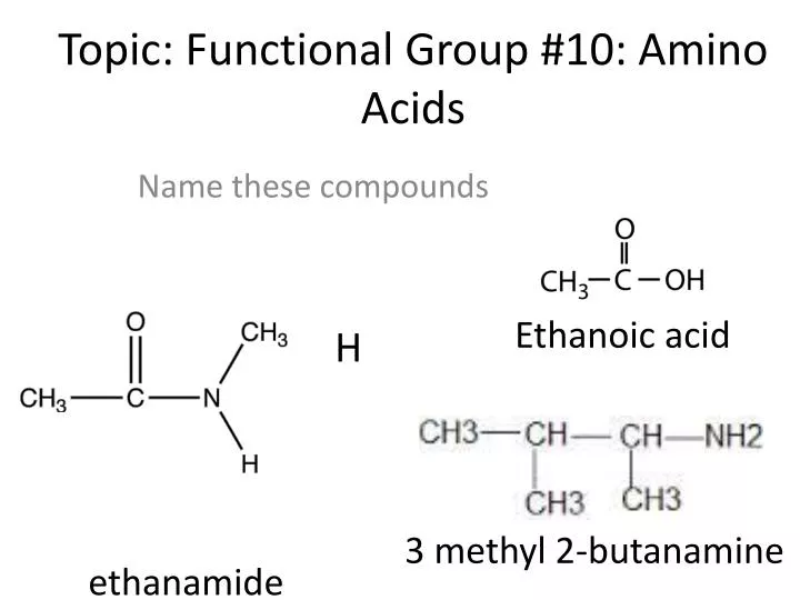 topic functional group 10 amino acids