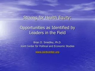 Striving for Health Equity: Opportunities as Identified by Leaders in the Field
