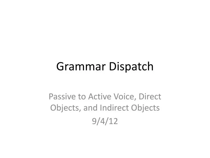 grammar dispatch