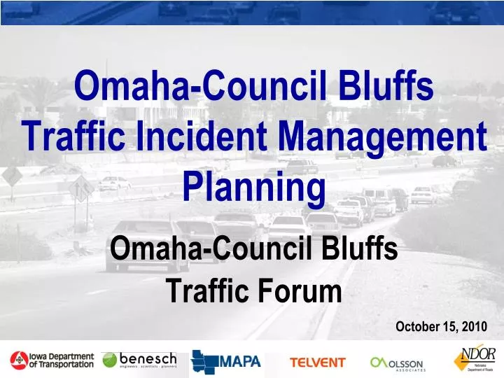 omaha council bluffs traffic incident management planning