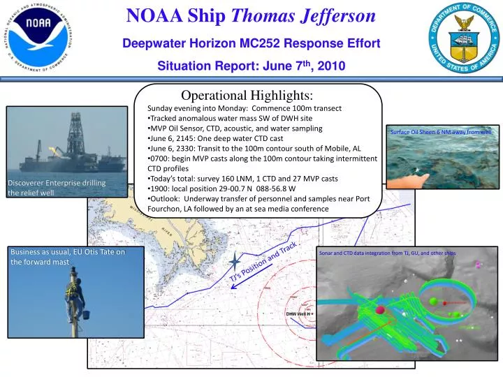 noaa ship thomas jefferson deepwater horizon mc252 response effort situation report june 7 th 2010