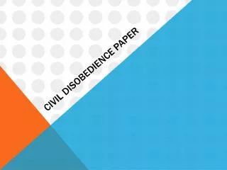 Civil Disobedience Paper