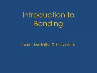 Introduction to Bonding