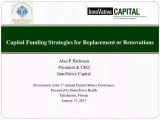 Capital Funding Strategies for Replacement or Renovations