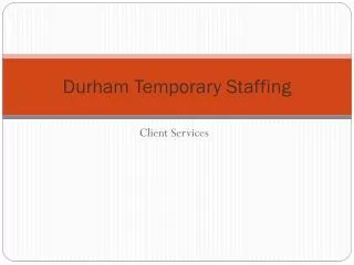 Durham Temporary Staffing