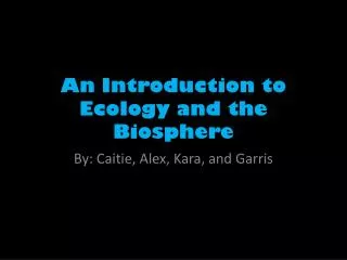 An Introduction to Ecology and the Biosphere