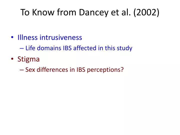 to know from dancey et al 2002
