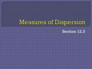 Measures of Dispersion