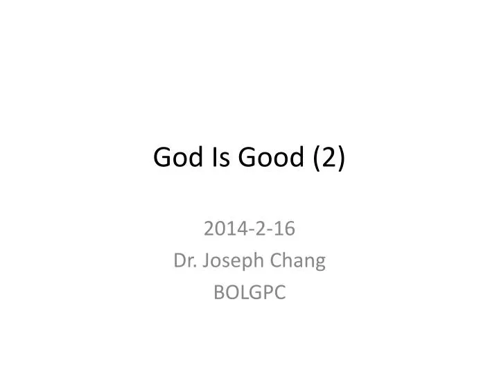 god is good 2