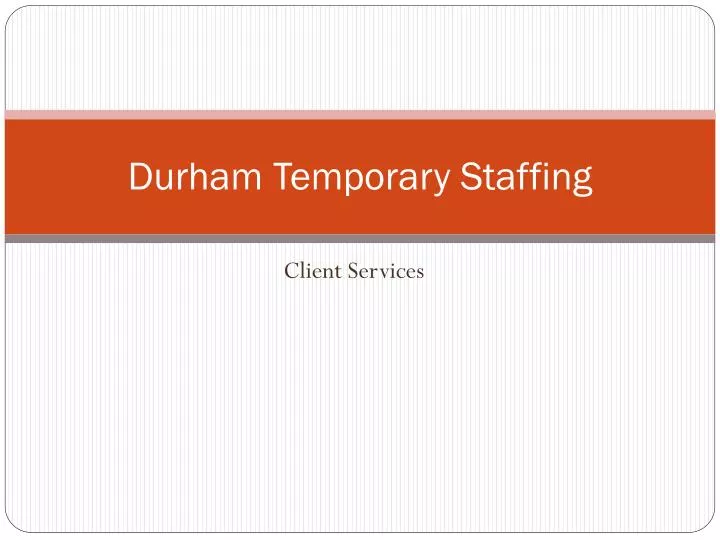 durham temporary staffing