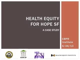 Health Equity For HOPE SF