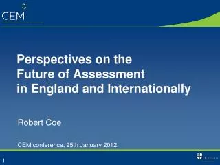 Perspectives on the Future of Assessment in England and Internationally