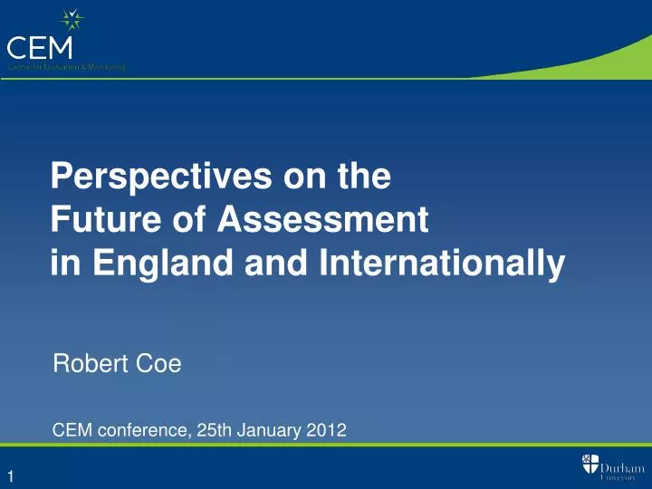 perspectives on the future of assessment in england and internationally