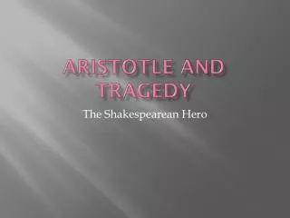 Aristotle and Tragedy
