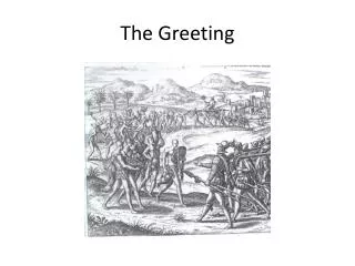 The Greeting