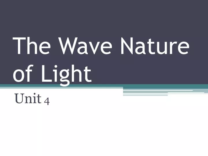 the wave nature of light
