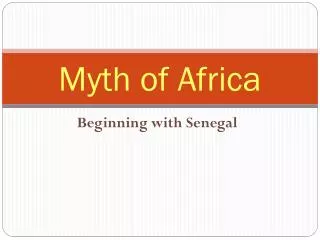 Myth of Africa