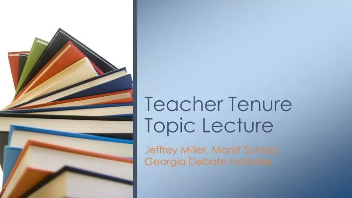 teacher tenure topic lecture