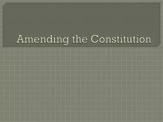amending the constitution