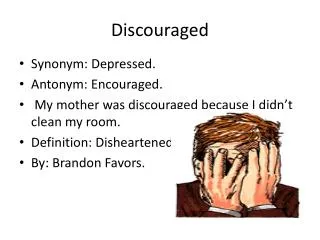 Discouraged