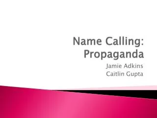 Name Calling: Propaganda