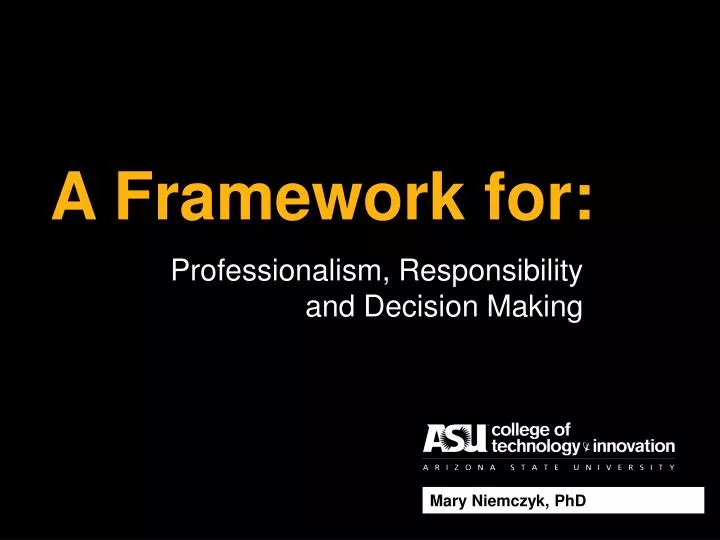 professionalism responsibility and decision making
