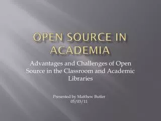 Open Source in Academia
