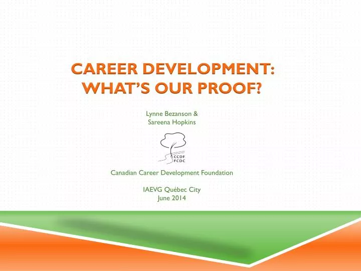 career development what s our proof
