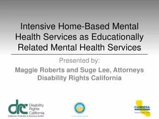 Intensive Home-Based Mental Health Services as Educationally Related Mental Health Services