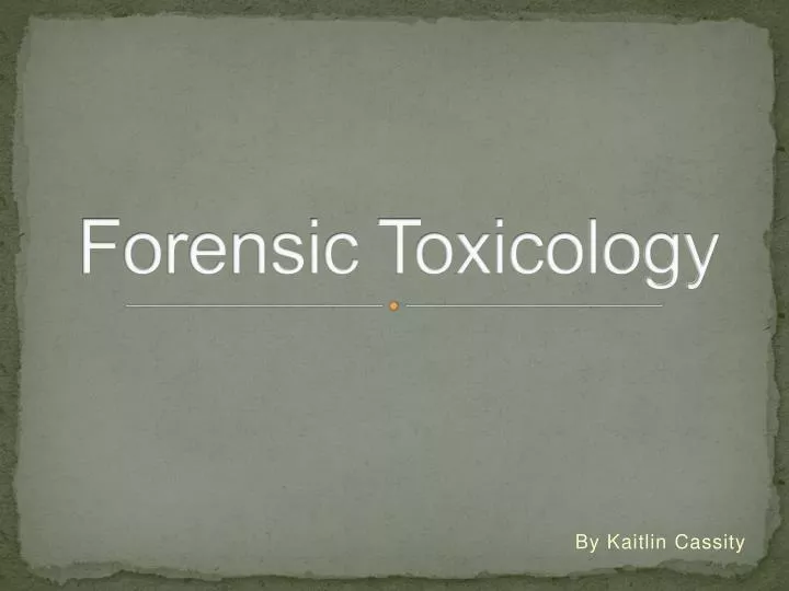 forensic toxicology