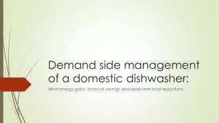 Demand side management of a domestic dishwasher: