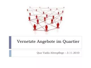 vernetzte angebote im quartier