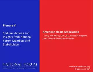 Plenary VI Sodium : Actions and Insights from National Forum Members and Stakeholders