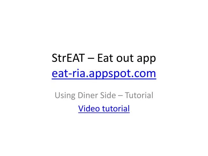 streat eat out app eat ria appspot com