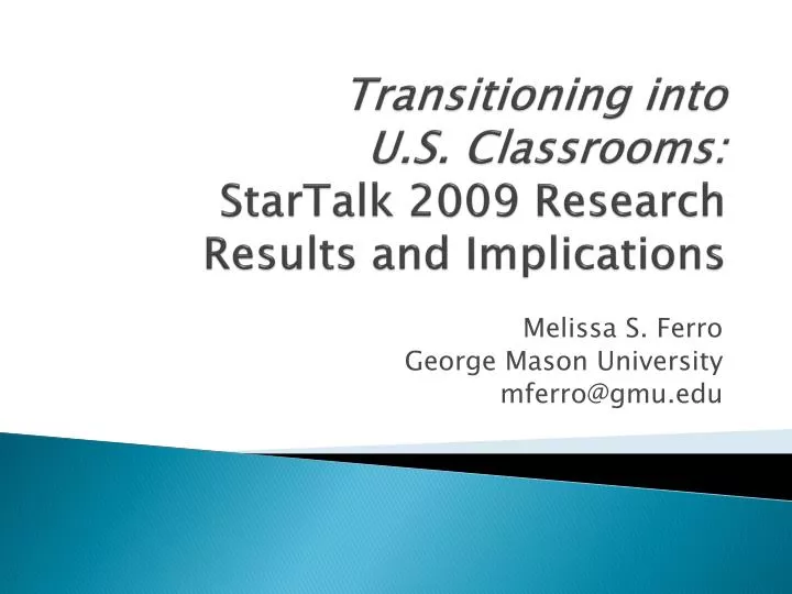 transitioning into u s classrooms startalk 2009 research results and implications