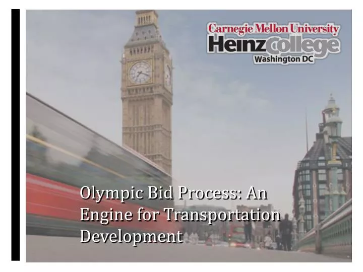 olympic bid process an engine for transportation development