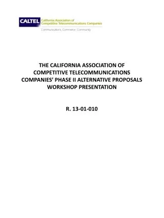 THE CALIFORNIA ASSOCIATION OF COMPETITIVE TELECOMMUNICATIONS