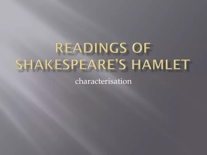 readings of shakespeare s hamlet