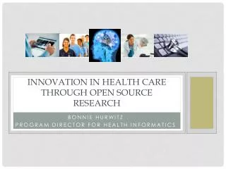 Innovation in Health Care through Open Source Research