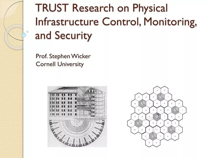 trust research on physical infrastructure control monitoring and security