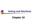 Voting and Elections
