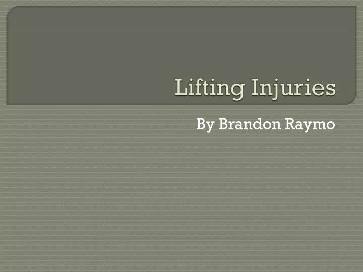 lifting injuries