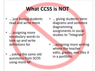 What CCSS is NOT