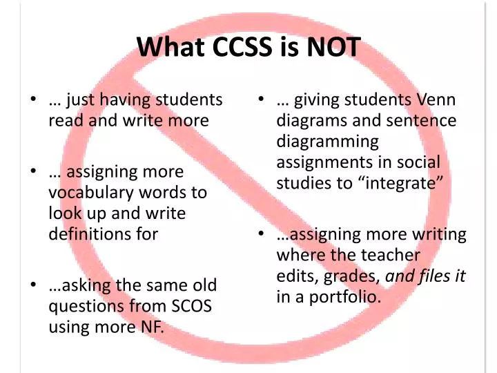 what ccss is not
