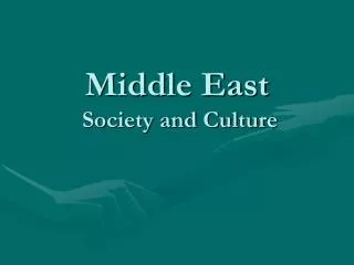 Middle East Society and Culture