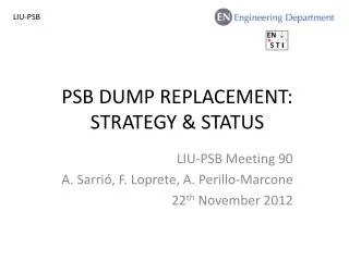PSB dump Replacement: strategy &amp; status
