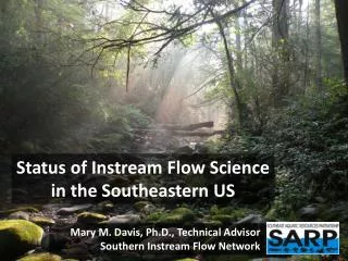 Status of Instream Flow Science i n the Southeastern US