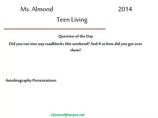 Ms. Almond		 2014 Teen Living